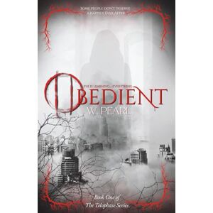 Pearl Obedient: 1 (The Telophase Series) Pearl Obedient: 1 (The Telophase Series)