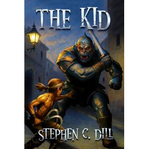 C. Dill, Stephen THE KID C. Dill, Stephen THE KID