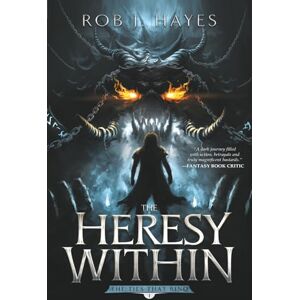 Hayes, Rob J The Heresy Within: Volume 1 (First Earth Saga) Hayes, Rob J The Heresy Within: Volume 1 (First Earth Saga)