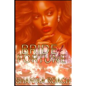 Roach, Shanika Bride of Fortune Roach, Shanika Bride of Fortune