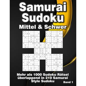 Books & Publishing, Flatline Samurai Sudoku für Erwachsene und clevere Kinder: Sudoku Rätsel in Mittel & Schwer mit 1000 überlappenden Rastern in 210 Samurai Sudoku Books & Publishing, Flatline Samurai Sudoku für Erwachsene und clevere Kinder: Sudoku Rätsel in Mittel & Schwer mit 1000 überlappenden Rastern in 210 Samurai Sudoku