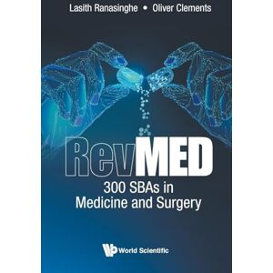 Ranasinghe, Lasith Revmed: 300 Sbas In Medicine And Surgery Ranasinghe, Lasith Revmed: 300 Sbas In Medicine And Surgery