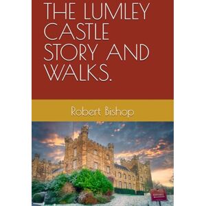 Bishop, Robert Lumley Castle Bishop, Robert Lumley Castle