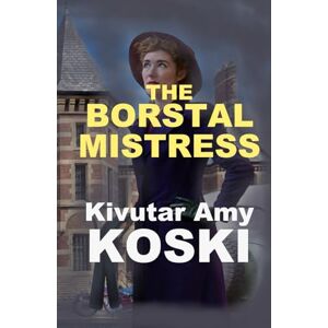 koski, Kivutar Amy The Borstal Mistress koski, Kivutar Amy The Borstal Mistress