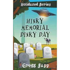 Sapp, Gregg Hinky Memorial Dinky Day: 8 (Holidazed) Sapp, Gregg Hinky Memorial Dinky Day: 8 (Holidazed)