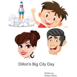 Steele, Robert Dillion's Big City Day Steele, Robert Dillion's Big City Day