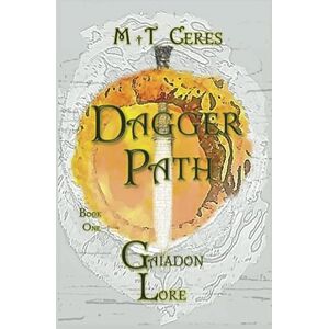 CERES, MT Dagger Path: Gaiadon Lore. Book One: 1 CERES, MT Dagger Path: Gaiadon Lore. Book One: 1