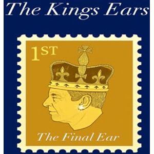 Lee The Kings Ears: The Final Ear Lee The Kings Ears: The Final Ear