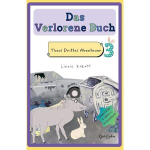 Kokott, Linnie Das Verlorene Buch: Theos Drittes Abenteuer: 3 (Theos Abenteuer) Kokott, Linnie Das Verlorene Buch: Theos Drittes Abenteuer: 3 (Theos Abenteuer)