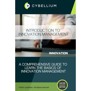 TM, Cybellium Introduction to Innovation Management TM, Cybellium Introduction to Innovation Management