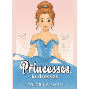 Magpie, Magi Color therapy and relaxation: Coloring Book with 50 enchanting designs of Princesses in Beautiful Dresses. A unique mix of modern and vintage fitted ... backgrounds, and elegant fashion details. Magpie, Magi Color therapy and relaxation: Coloring Book with 50 enchanting designs of Princesses in Beautiful Dresses. A unique mix of modern and vintage fitted ... backgrounds, and elegant fashion details.