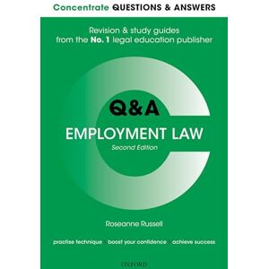 Russell, Roseanne Concentrate Questions and Answers Employment Law: Law Q&A Revision and Study Guide (Concentrate Questions & Answers) Russell, Roseanne Concentrate Questions and Answers Employment Law: Law Q&A Revision and Study Guide (Concentrate Questions & Answers)