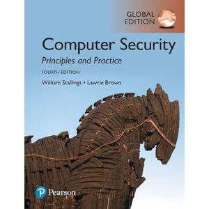 Stallings, William Computer Security: Principles and Practice, Global Edition Stallings, William Computer Security: Principles and Practice, Global Edition