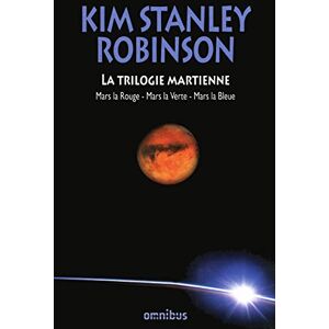 Robinson La trilogie martienne: Mars la Rouge, Mars la Verte, Mars la Bleue Robinson La trilogie martienne: Mars la Rouge, Mars la Verte, Mars la Bleue