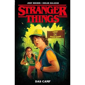 Houser, Jody Stranger Things: Bd. 4: Das Camp Houser, Jody Stranger Things: Bd. 4: Das Camp