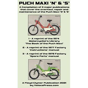 Warring, R H Puch Maxi 'n' & 's' a Compilation of 3 Major Overhaul, Repair and Maintenance Publications Warring, R H Puch Maxi 'n' & 's' a Compilation of 3 Major Overhaul, Repair and Maintenance Publications