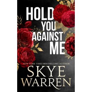 Warren, Skye Hold You Against Me (Stripped) Warren, Skye Hold You Against Me (Stripped)