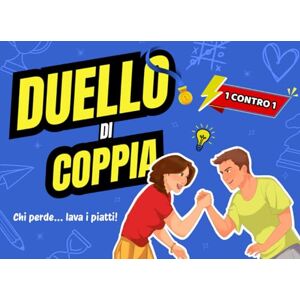 Ferri, Gigi Duello di Coppia: Giochi per coppie 1 contro 1. Il passatempo perfetto per sfidarsi con un sorriso e dire addio alla noia Ferri, Gigi Duello di Coppia: Giochi per coppie 1 contro 1. Il passatempo perfetto per sfidarsi con un sorriso e dire addio alla noia