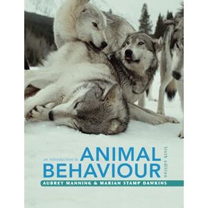 Manning, Aubrey An Introduction to Animal Behaviour Manning, Aubrey An Introduction to Animal Behaviour