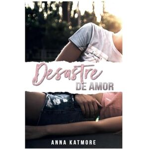 Katmore, Anna Desastre de Amor: 3 (High School Players) Katmore, Anna Desastre de Amor: 3 (High School Players)