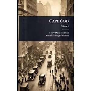 Thoreau, Henry David Cape Cod Thoreau, Henry David Cape Cod