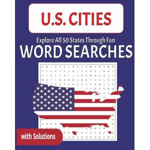 Lola, Lolaki U.S. Cities – 50 State Large Print Word Search Puzzle Book: One Puzzle per State with 24 City Names Each (8.5 x 11 inches • 152 pages • 50 Puzzles) A ... & Free Time — Perfect for Adults and Teens Lola, Lolaki U.S. Cities – 50 State Large Print Word Search Puzzle Book: One Puzzle per State with 24 City Names Each (8.5 x 11 inches • 152 pages • 50 Puzzles) A ... & Free Time — Perfect for Adults and Teens