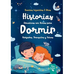 MomTrésor Cuentos Infantiles 2 Años: Historias Educativas con RIMAS para DORMIR relajados, tranquilos y FELICES. Aventuras para niños y niñas antes de ir a la cama a partir de 2 años. MomTrésor Cuentos Infantiles 2 Años: Historias Educativas con RIMAS para DORMIR relajados, tranquilos y FELICES. Aventuras para niños y niñas antes de ir a la cama a partir de 2 años.