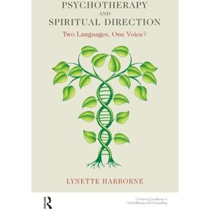 Harborne, Lynette Psychotherapy and Spiritual Direction: Two Languages, One Voice? (The United Kingdom Council for Psychotherapy Series) Harborne, Lynette Psychotherapy and Spiritual Direction: Two Languages, One Voice? (The United Kingdom Council for Psychotherapy Series)