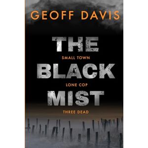 Davis, Geoff The Black Mist: 1 (The Jarrajarra Series) Davis, Geoff The Black Mist: 1 (The Jarrajarra Series)
