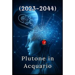 Rubi, Alina A Plutone in Acquario (2023–2044) Rubi, Alina A Plutone in Acquario (2023–2044)