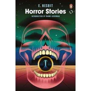 Nesbit, Edith Horror Stories: E. Nesbit (Penguin Worlds) Nesbit, Edith Horror Stories: E. Nesbit (Penguin Worlds)