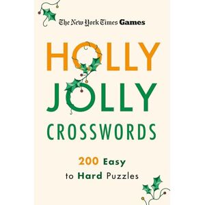 The New York Times New York Times Games Holly Jolly Crosswords: 200 Easy to Hard Puzzles The New York Times New York Times Games Holly Jolly Crosswords: 200 Easy to Hard Puzzles