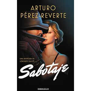 Perez-Reverte, Arturo Sabotaje (Spanish Edition) (Falcó) Perez-Reverte, Arturo Sabotaje (Spanish Edition) (Falcó)