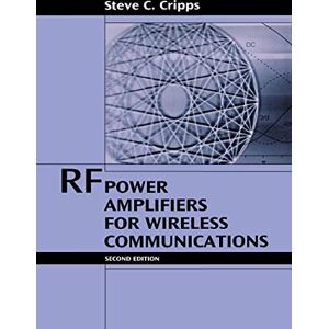 Cripps, Steve C. RF Power Amplifiers for Wireless Communications (Microwave Technology Library) Cripps, Steve C. RF Power Amplifiers for Wireless Communications (Microwave Technology Library)