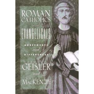 Norman Roman Catholics and Evangelicals: Agreements and Differences Norman Roman Catholics and Evangelicals: Agreements and Differences