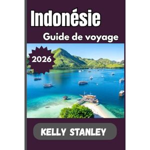 Stanley Indonésie Guide de voyage 2026: Le guide ultime des paysages, des traditions et des voyages en Indonésie Stanley Indonésie Guide de voyage 2026: Le guide ultime des paysages, des traditions et des voyages en Indonésie