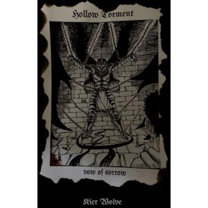 Wolve, Kier Hollow Torment: Vow of Sorrow Wolve, Kier Hollow Torment: Vow of Sorrow