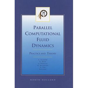 North Holland Parallel Computational Fluid Dynamics 2001, Practice and Theory North Holland Parallel Computational Fluid Dynamics 2001, Practice and Theory