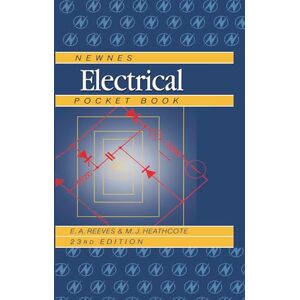 Reeves, E A Newnes Electrical Pocket Book Reeves, E A Newnes Electrical Pocket Book