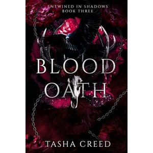 Creed, Tasha Blood Oath: A Monster Paranormal Fantasy Romance (Entwined in Shadows) Creed, Tasha Blood Oath: A Monster Paranormal Fantasy Romance (Entwined in Shadows)