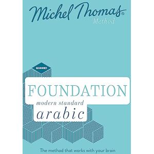 Wightwick, Jane Foundation Modern Standard Arabic (Learn MSA with the Michel Thomas Method) Wightwick, Jane Foundation Modern Standard Arabic (Learn MSA with the Michel Thomas Method)