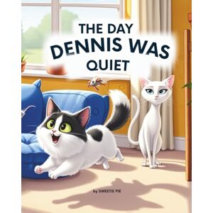 Designer, Sweetie Pie The Day Dennis Was Quiet: A laugh-out-loud cat tale about chaos, kindness, and unexpected friendship — a fully illustrated picture book for ages 4–8 Designer, Sweetie Pie The Day Dennis Was Quiet: A laugh-out-loud cat tale about chaos, kindness, and unexpected friendship — a fully illustrated picture book for ages 4–8