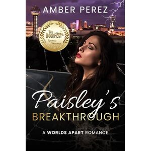 Perez, Amber Paisley's Breakthrough: 3 (Worlds Apart Romance Series) Perez, Amber Paisley's Breakthrough: 3 (Worlds Apart Romance Series)