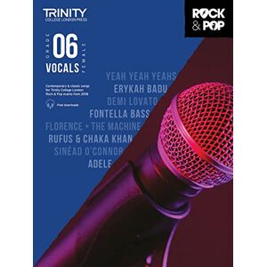 Various Trinity College London Rock & Pop 2018 Vocals Grade 6 (Female Voice): Female Voice Grade 6 Various Trinity College London Rock & Pop 2018 Vocals Grade 6 (Female Voice): Female Voice Grade 6