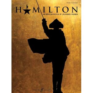 Lin-Manuel Miranda Hamilton (Vocal Selections and Piano) Lin-Manuel Miranda Hamilton (Vocal Selections and Piano)