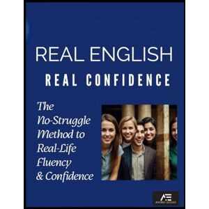 E-BOOKS, AVON Real English Real Confidence The No-Struggle Method to Real-Life Fluency & Confidence E-BOOKS, AVON Real English Real Confidence The No-Struggle Method to Real-Life Fluency & Confidence