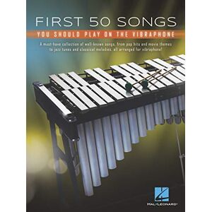 Various First 50 Songs You Should Play on Vibraphone A Must-Have Collection of Well-Known Songs Arranged for Virbraphone!: A Must-Have Collection of Well-Known Songs Arranged for Vibraphone! Various First 50 Songs You Should Play on Vibraphone A Must-Have Collection of Well-Known Songs Arranged for Virbraphone!: A Must-Have Collection of Well-Known Songs Arranged for Vibraphone!