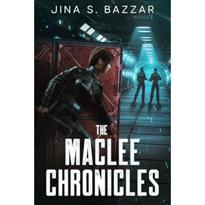 Bazzar, Jina S. The MacLee Chronicles: Omnibus Edition Bazzar, Jina S. The MacLee Chronicles: Omnibus Edition