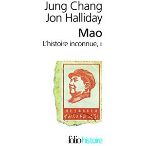 Chang, Jung Mao, L'Histoire Inconnue 2: A44161 (Folio Histoire) Chang, Jung Mao, L'Histoire Inconnue 2: A44161 (Folio Histoire)