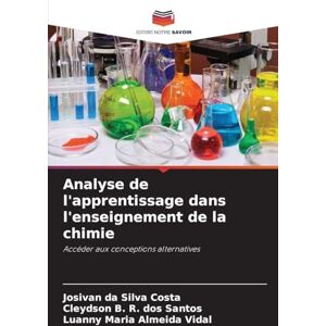 Silva Analyse de l'apprentissage dans l'enseignement de la chimie: Accéder aux conceptions alternatives Silva Analyse de l'apprentissage dans l'enseignement de la chimie: Accéder aux conceptions alternatives